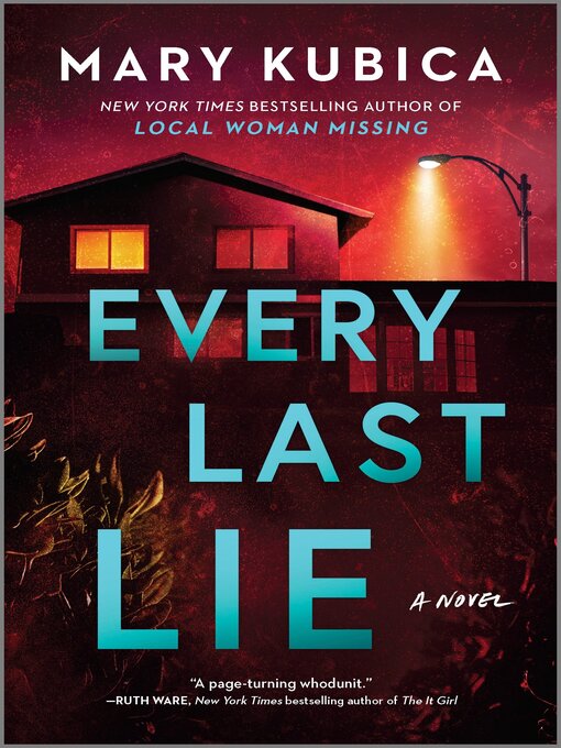 Title details for Every Last Lie by Mary Kubica - Wait list